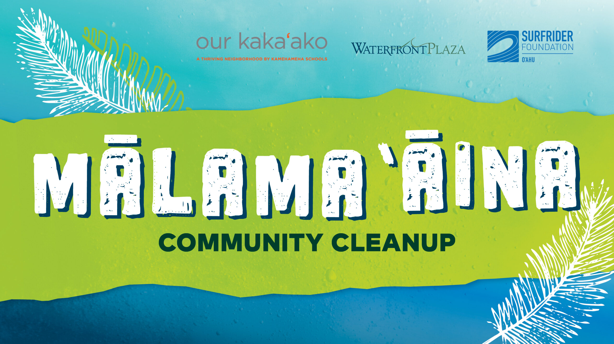 Mālama ‘Āina Community Cleanup